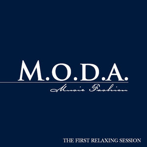 M.O.D.A. Music Fashion The_First Relaxing Session