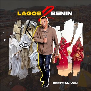 Lagos 2 Benin (Explicit)