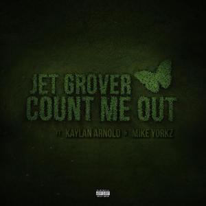 Count Me Out (feat. Kaylan Arnold & Mike Yorkz) (Explicit)
