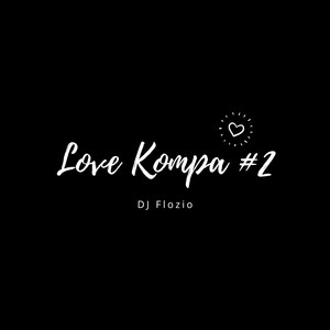 Love Kompa #2