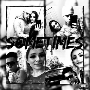 Sometimes (Explicit)
