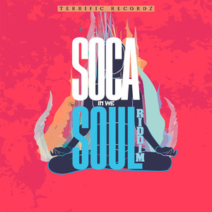 Soca in We Soul Riddim