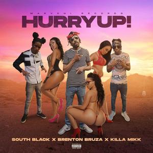 Hurry UP! (Explicit)