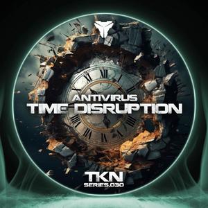 Time Disruption (feat. AntiVirus)
