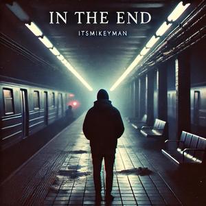 In the end