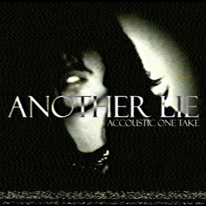 Another Lie (Acoustic)