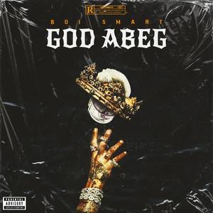 God Abeg (Explicit)