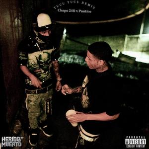 TUCU TUCU 240 (feat. Puntico & Herido no muerto) (Explicit)