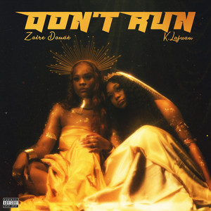 Don't Run (Explicit)