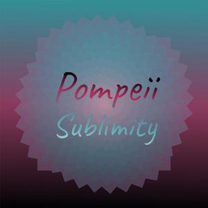 Pompeii Sublimity