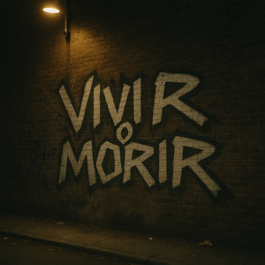 Vivir o Morir