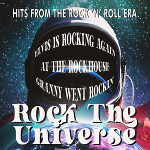 Rock the Universe (Hits from the Rock 'N' Roll Era)