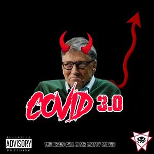 Covid 3.0 (feat. Mr. Matty Moses) [Explicit]