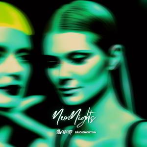 Neon Nights (feat. Bridie Norton)