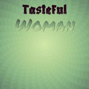 Tasteful Woman
