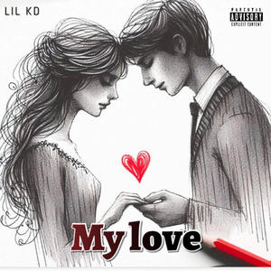 My love (Explicit)