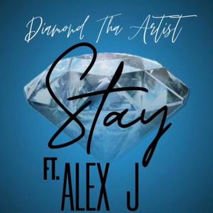 Stay (feat. Alex J) (Explicit)