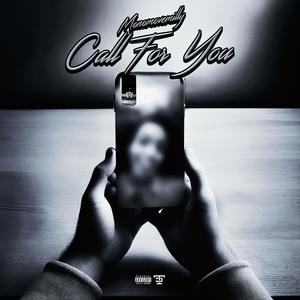 Call For You (Explicit)