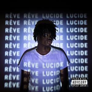 Rêve Lucide (Explicit)