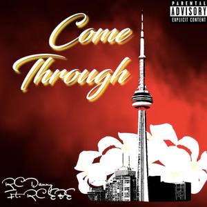 Come Through (Explicit)