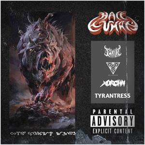 Tyrantress (Explicit)
