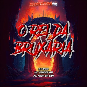 O REI DA BRUXARIA (Explicit)
