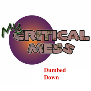 Dumbed Down