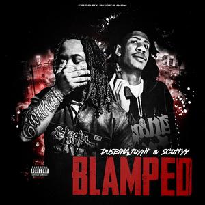 Blamped (feat. DuseThaJoynt & Scottyy) (Explicit)