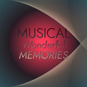 Musical Wonderful Memories