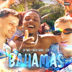 Bahamas (Explicit)