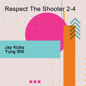 Respect The Shooter 2-4 (Explicit)