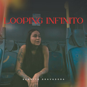 Looping Infinito (Explicit)