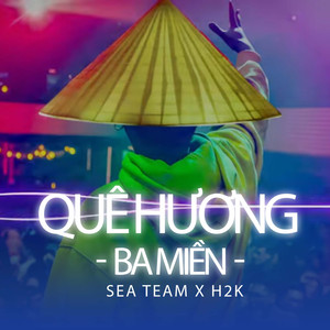 Quê Hương Ba Miền (Remix)