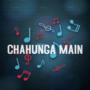 Chahunga Main