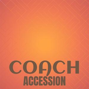 Coach Accession
