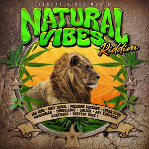 Natural Vibes Riddim