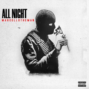 ALL NIGHT (Explicit)