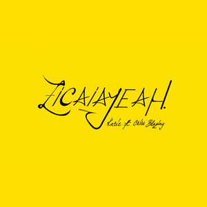Zicaiayeah