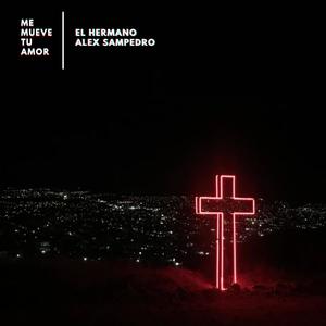 Me mueve tu amor (feat. Alex Sampedro)