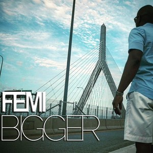Bigger