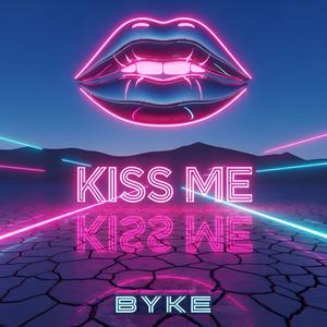 Kiss Me