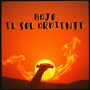 Bajo El Sol Ardiente (feat. Artimusic/Corridos Tumbados)