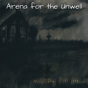 Arena for the Unwell