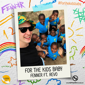 For The Kids Baby(feat. Revo) (Original Mix)