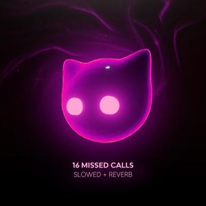 Lost Souls (16 Missed Calls) - Slowed + Reverb [Explicit]