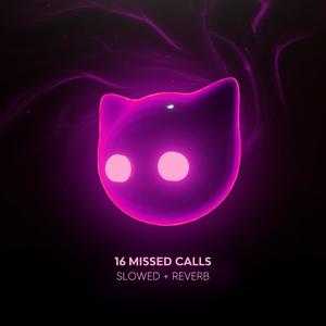Lost Souls (16 Missed Calls) - Slowed + Reverb (Explicit)
