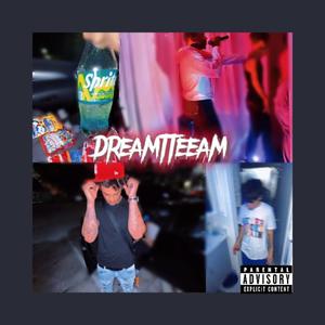 DREAMTEAM (feat. JUVIE & POPOUT SL) (Explicit)