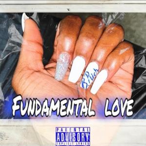 Fundemental Love (Explicit)