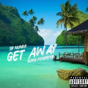 Get Away (feat. Seddy Hendrinx) (Explicit)