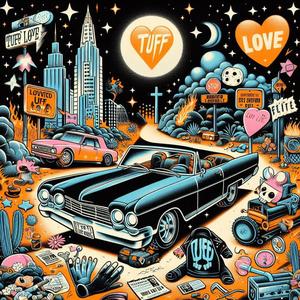 Tuff Love (Explicit)